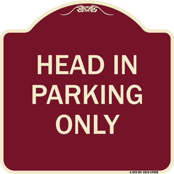 Signmission Designer Series Head in Parking Only, Burgundy Heavy-Gauge Aluminum Sign, 18" x 18", BU-1818-23908 A-DES-BU-1818-23908
